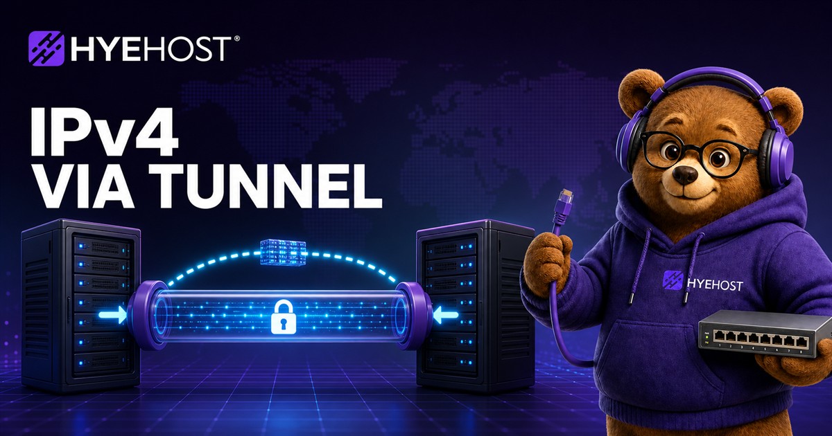 IPv4 via Tunnel HYEHOST blog artwork